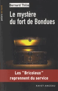 Le mystère du fort de Bondues