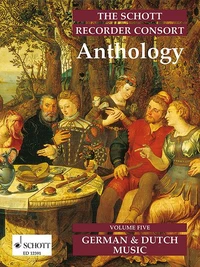 The Schott Recorder Consort Anthology