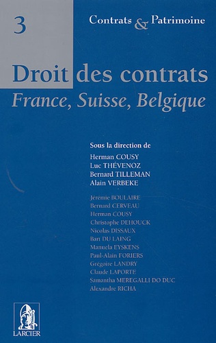 Bernard Tilleman et Herman Cousy - Droit des contrats - France, Suisse, Belgique.