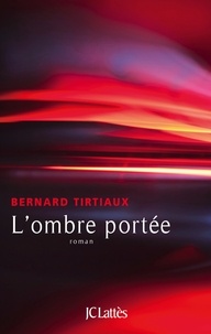 Bernard Tirtiaux - L'ombre portée.