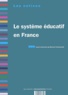 Bernard Toulemonde et  Collectif - Le système éducatif en France.