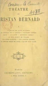 Théâtre de Tristan Bernard (1)
