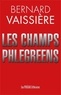 Bernard Vaissière - Les champs phlégréens.