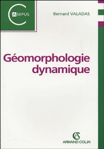 Bernard Valadas - Géomorphologie dynamique.