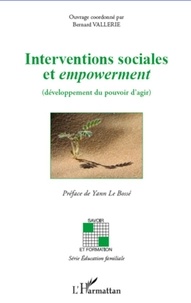 Bernard Vallerie - Interventions sociales et empowerment - Développement du pouvoir d'agir.