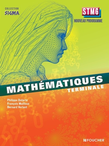 Bernard Verlant et Philippe Dutarte - Mathématiques Tle STMG.