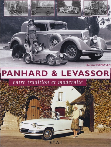 Bernard Vermeylen - Panhard & Levassor - Entre tradition et modernité.