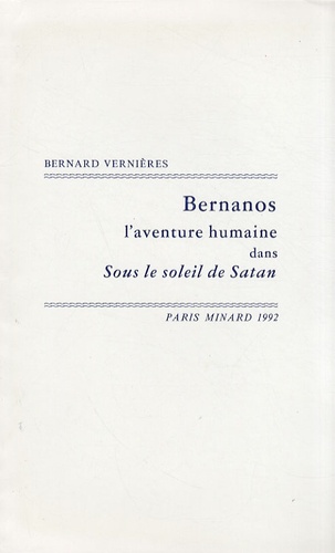 Bernanos : l'aventure humaine dans Sous le soleil de Satan