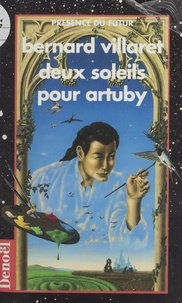 Bernard Villaret - Deux soleils pour Artuby.