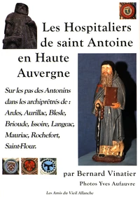 Les Hospitaliers de saint Antoine en Haute-Auvergne