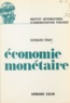 Bernard Vinay et Jean Baillou - Économie monétaire.