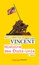 Bernard Vincent - Histoire des Etats-Unis.