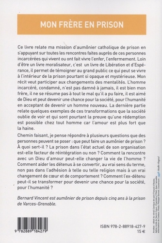 Mon Frere En Prison Aumonier De Prison De Bernard Vincent Grand Format Livre Decitre