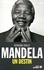 Mandela, un destin