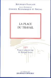 Bernard Vivier - La place du travail.