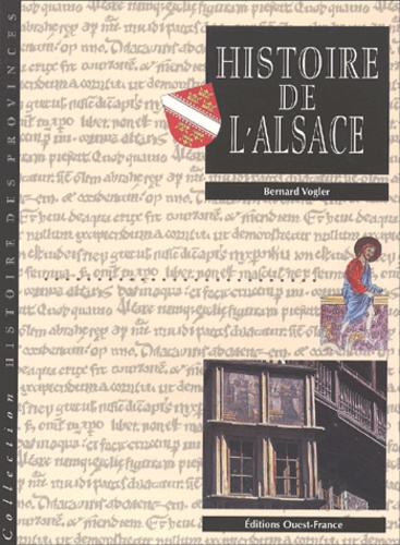 Bernard Vogler - Histoire De L'Alsace.