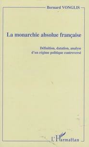 La monarchie absolue française
