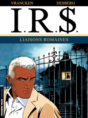 IRS Tome 9 Liaisons romaines
