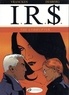 Bernard Vrancken et Stephen Desberg - IRS Tome 4 : .