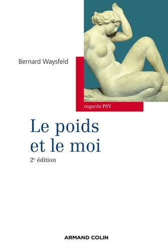 Le poids et le moi 2e édition