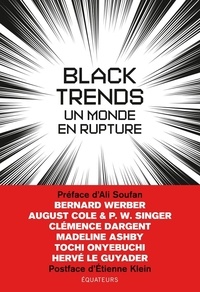 Bernard Werber et August Cole - Black Trends - Un monde en rupture.