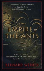 Bernard Werber - Empire of the Ants.