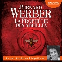 Bernard Werber - La Prophétie des abeilles.