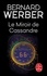 Bernard Werber - Le miroir de Cassandre.