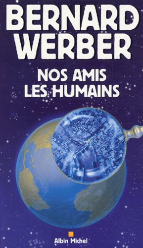 Nos amis les humains - Occasion