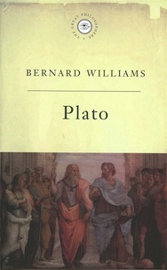 Bernard Williams - The Great Philosophers: Plato - Plato.