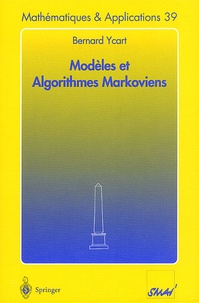 Bernard Ycart - Modèles et algorithmes Markoviens.