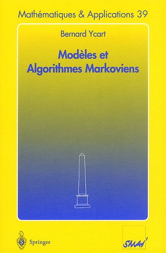 Bernard Ycart - Modèles et algorithmes Markoviens.
