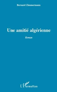 Une amitié algérienne