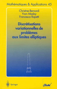 Discrétisations variationnelles de problèmes aux limites elliptiques