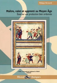 Maître, valet et apprenti au Moyen Age