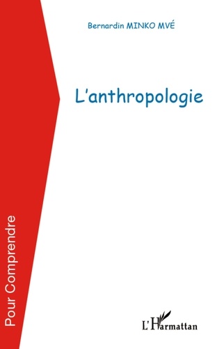 Bernardin Minko Mve - L'anthropologie.