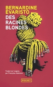 Bernardine Evaristo - Des racines blondes.
