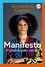 Manifesto. Ne renoncez jamais