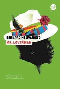 Bernardine Evaristo - Mr Loverman.