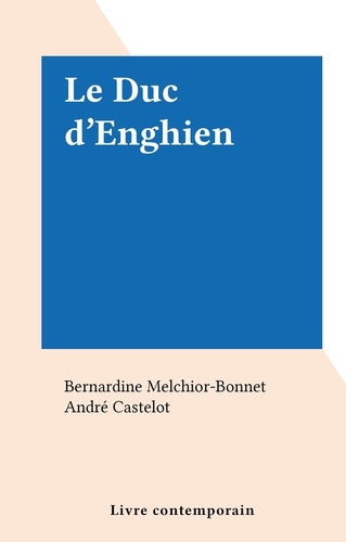 Le Duc d'Enghien