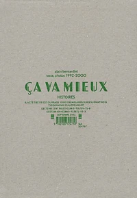 Ca Va Mieux. Histoires