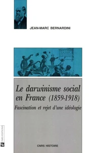 Le darwinisme social en France, 1859-1918