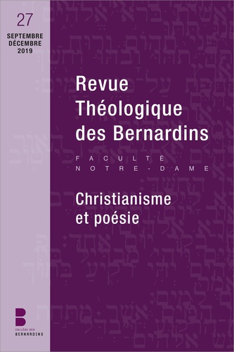 Bernardins collège Des - Revue théologique des Bernardins n°27 - Christianisme et poésie.