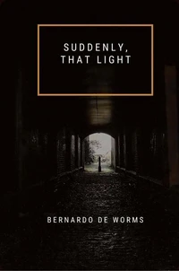 Suddenly, that light