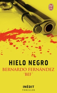 Bernardo Fernàndez - Hielo Negro.