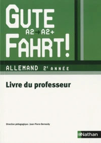 Allemand 2e année A2/A2+ Gute Fahrt !