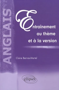 Anglais entraînement au thème et à la version