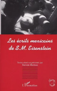 Les Ecrits Mexicains De S.M. Eisenstein
