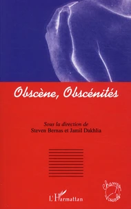 Obscènes, obscénités