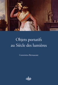 Objets portatifs au Siècle des lumières